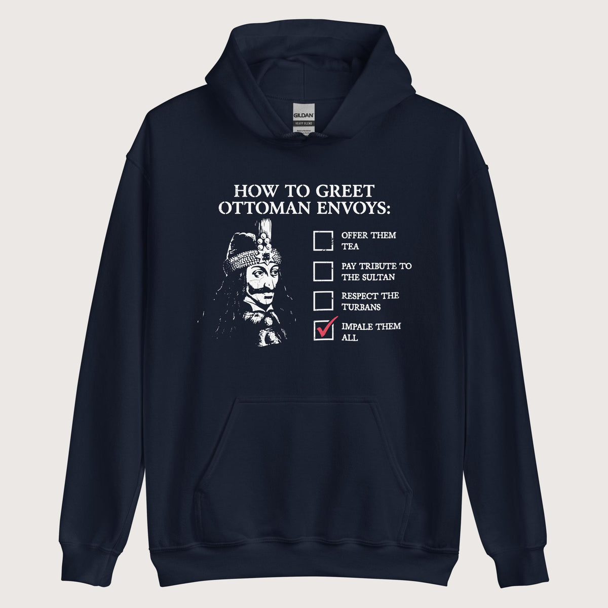 Navy Vlad the Impaler How to Greet Guide Hoodie - history buff gift by HistoHead