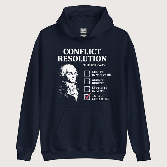 Navy Robespierre's Conflict Resolution Hoodie - history buff gift by HistoHead