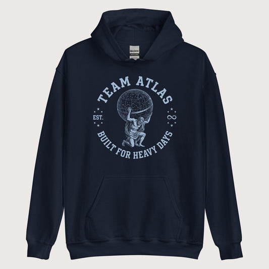 Navy Team Atlas Built For Heavy Days Hoodie - history buff gift by HistoHead