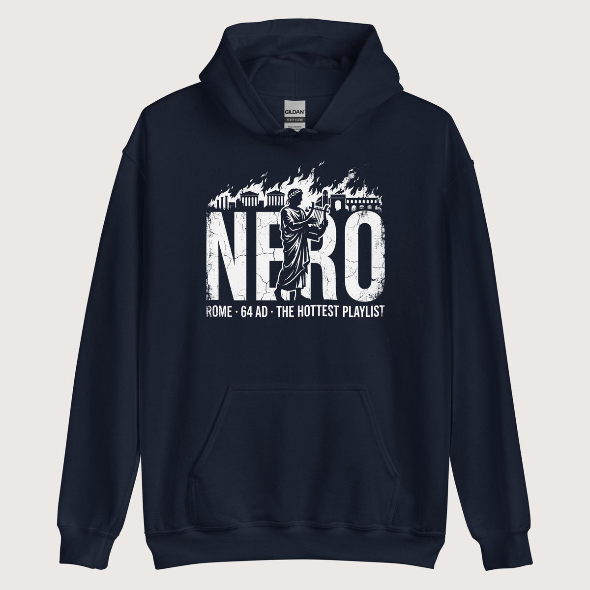 Navy Nero's Hottest Playlist Hoodie - history buff gift by HistoHead