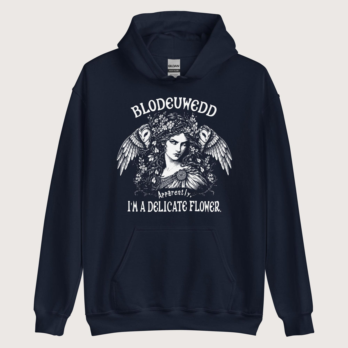 Navy Blodeuwedd Apparently I'm A Delicate Flower Hoodie - history buff gift by HistoHead