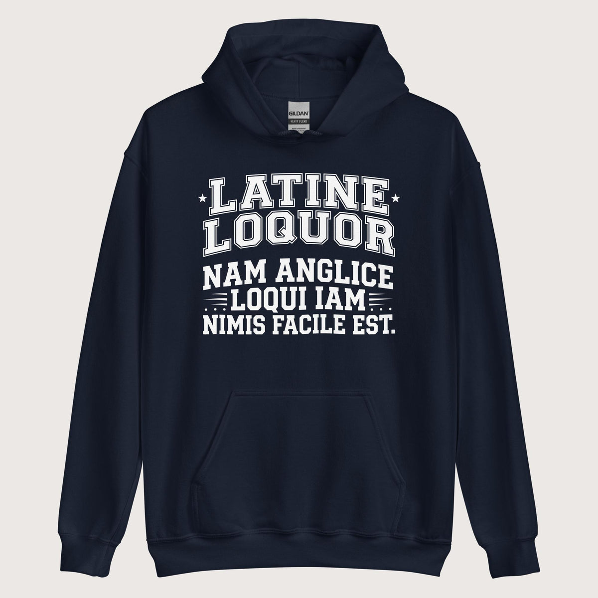 Navy I Speak Latin Because English Is Too Easy Now Hoodie - history buff gift by HistoHead