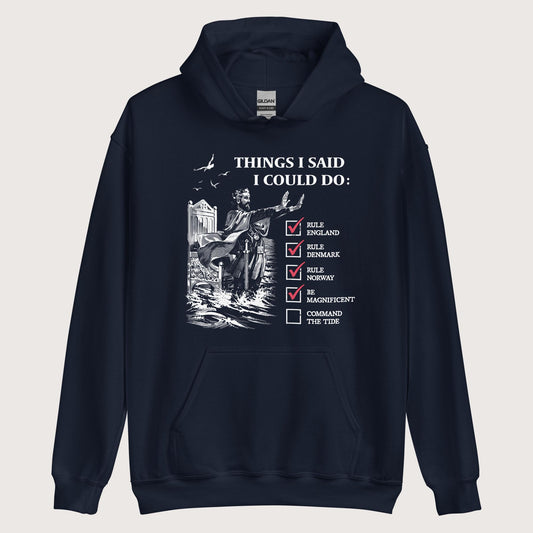 Navy Cnut the Great Commanding the Tide Hoodie - history buff gift by HistoHead