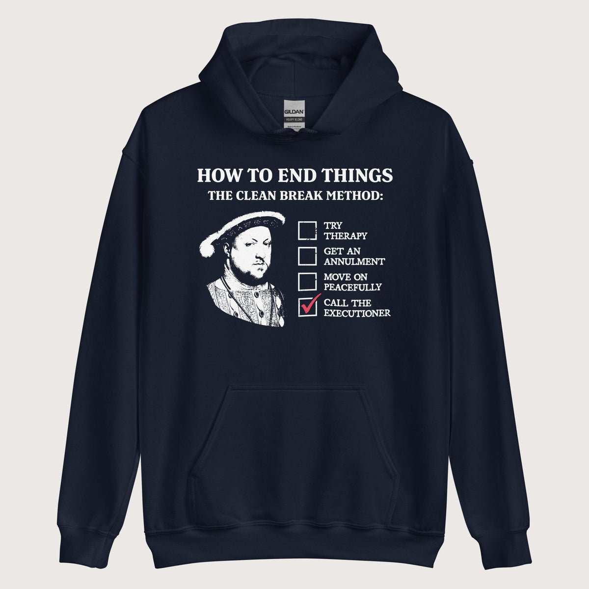 Navy Henry VIII's Breakup Guide Hoodie - history buff gift by HistoHead