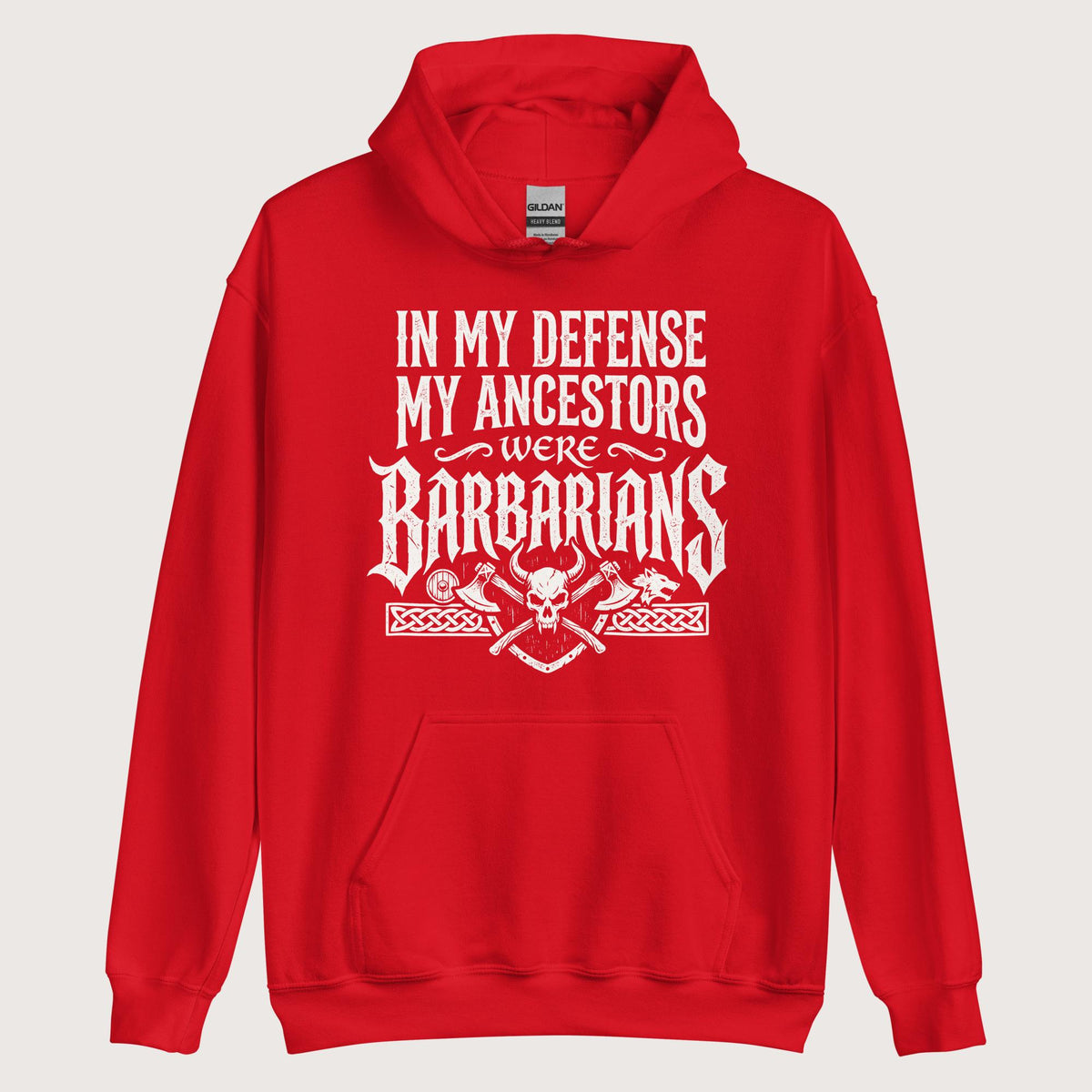 Red In My Defense My Ancestors Were Barbarians Hoodie - history buff gift by HistoHead