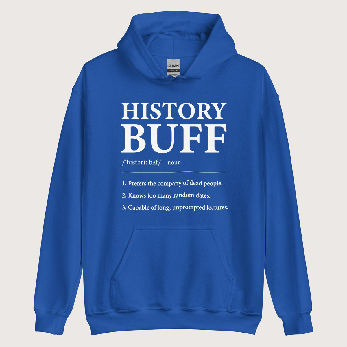 Royal History Buff Definition Hoodie - history buff gift by HistoHead