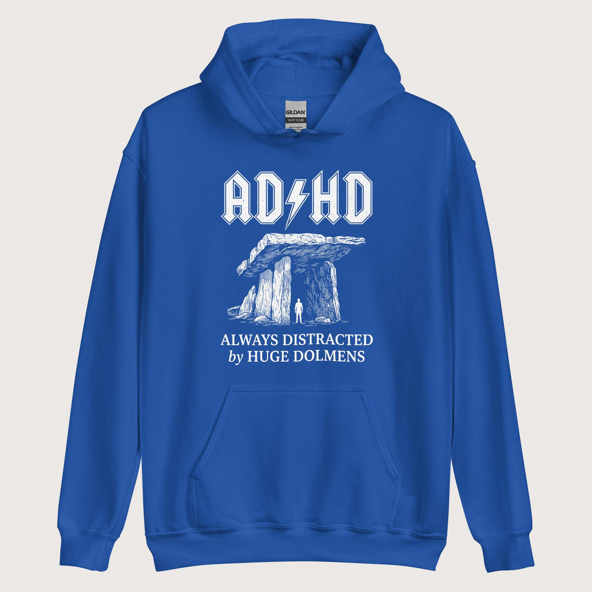 Royal Always Distracted by Huge Dolmens Hoodie - history buff gift by HistoHead