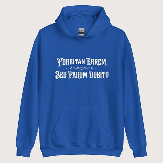 Royal I May Be Wrong But I Doubt It in Latin Hoodie - history buff gift by HistoHead