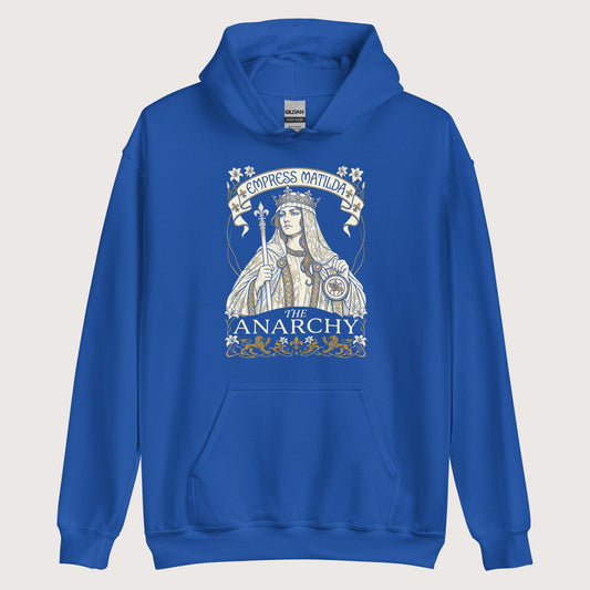 Royal Empress Matilda The Anarchy Hoodie - history buff gift by HistoHead