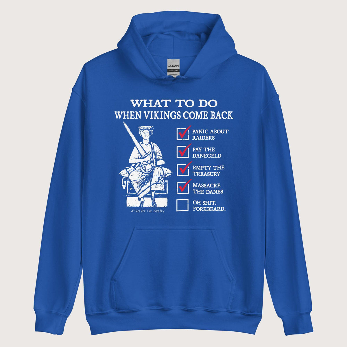 Royal Æthelred the Unready Viking Raid Survival Guide Hoodie - history buff gift by HistoHead