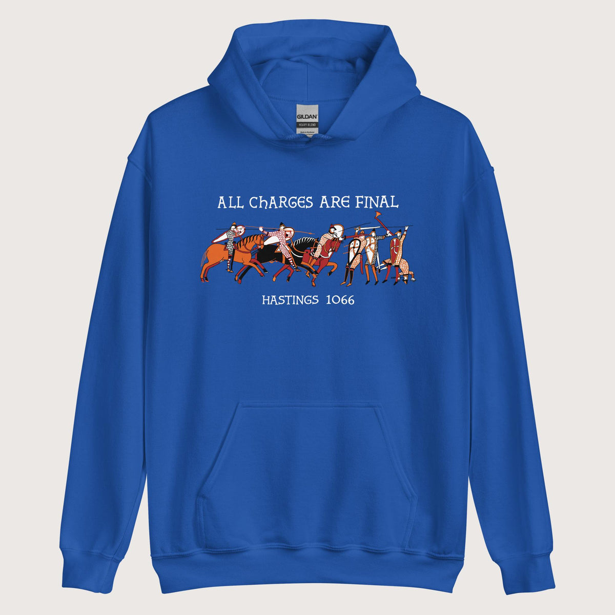 Royal Bayeux Tapestry All Charges Are Final Hoodie - history buff gift by HistoHead