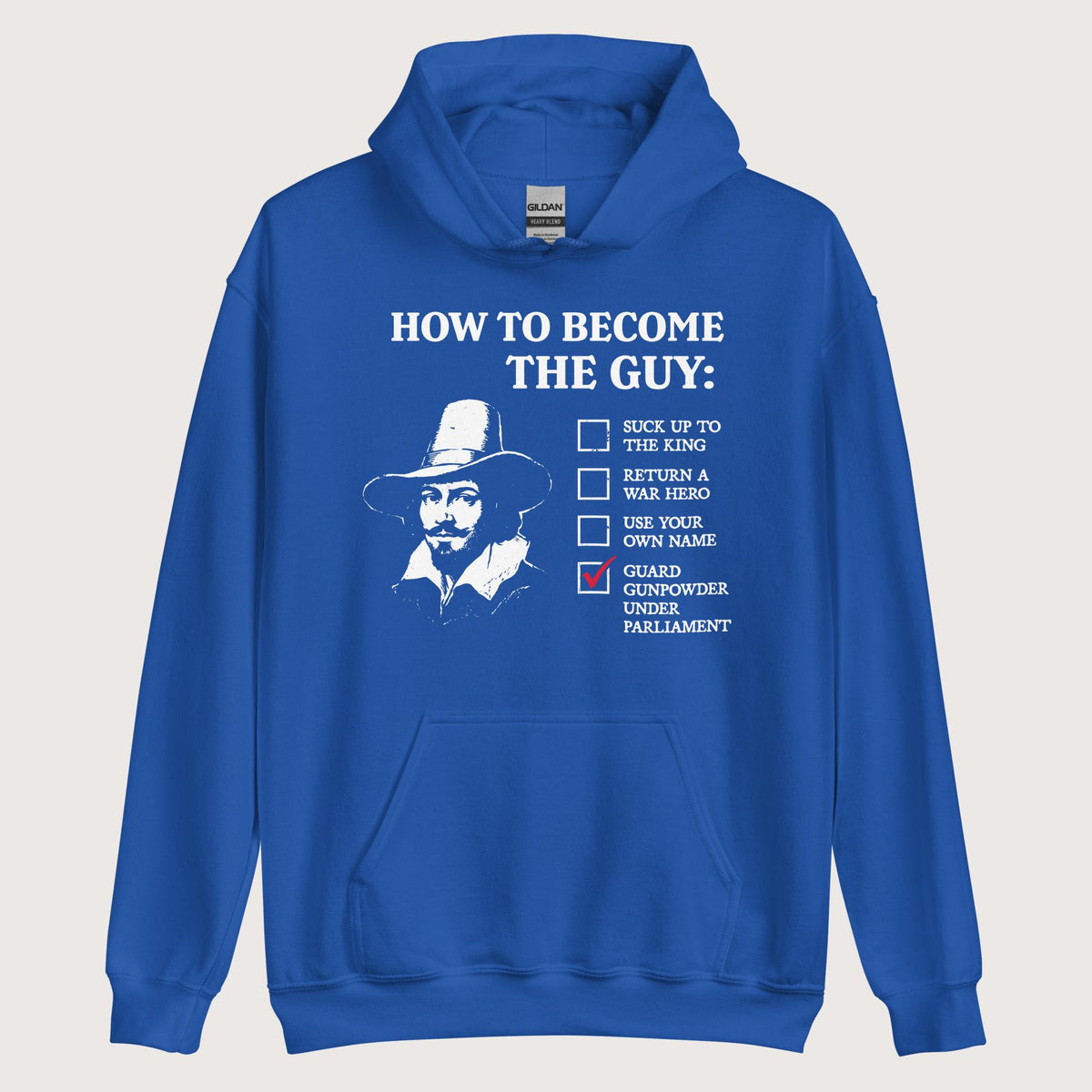 Royal Guy Fawkes How to Become the Guy Hoodie - history buff gift by HistoHead