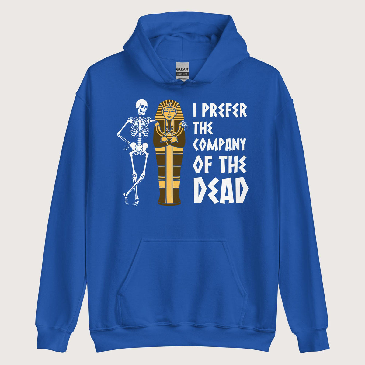 Royal I Prefer the Company of the Dead Hoodie - history buff gift by HistoHead