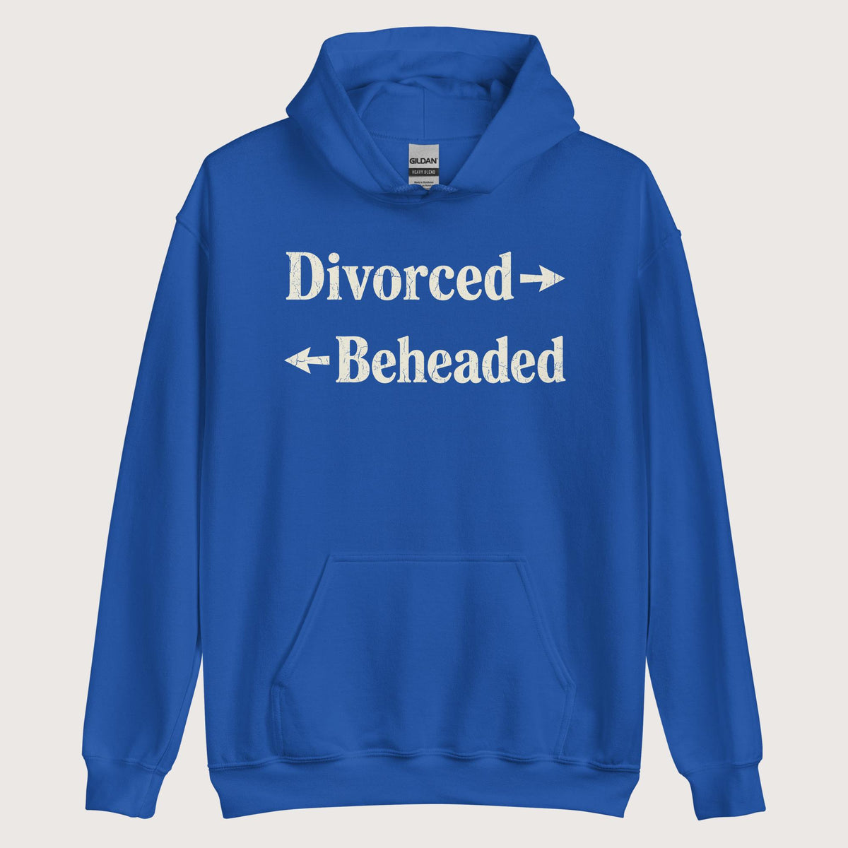 Royal Divorced and Beheaded Hoodie - history buff gift by HistoHead