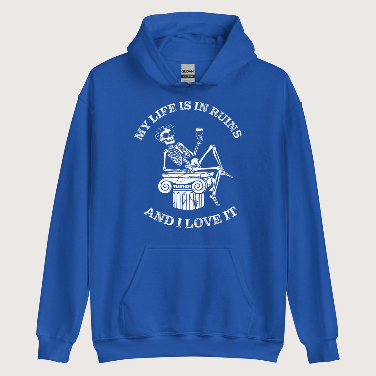 Royal My Life is in Ruins Hoodie - history buff gift by HistoHead