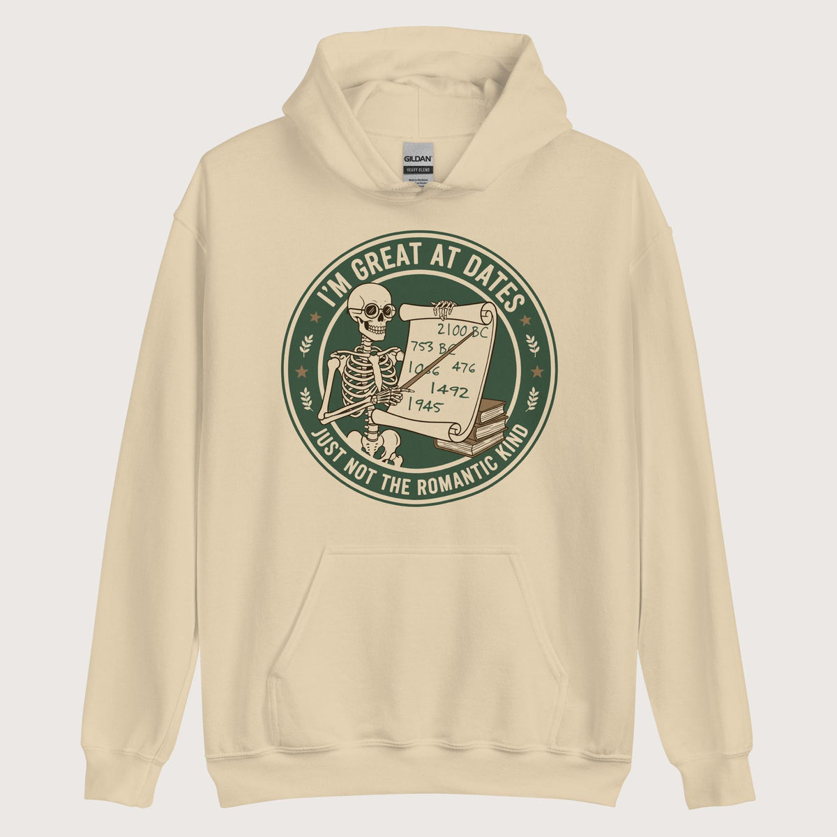 Sand Great At Dates Hoodie - history buff gift by HistoHead