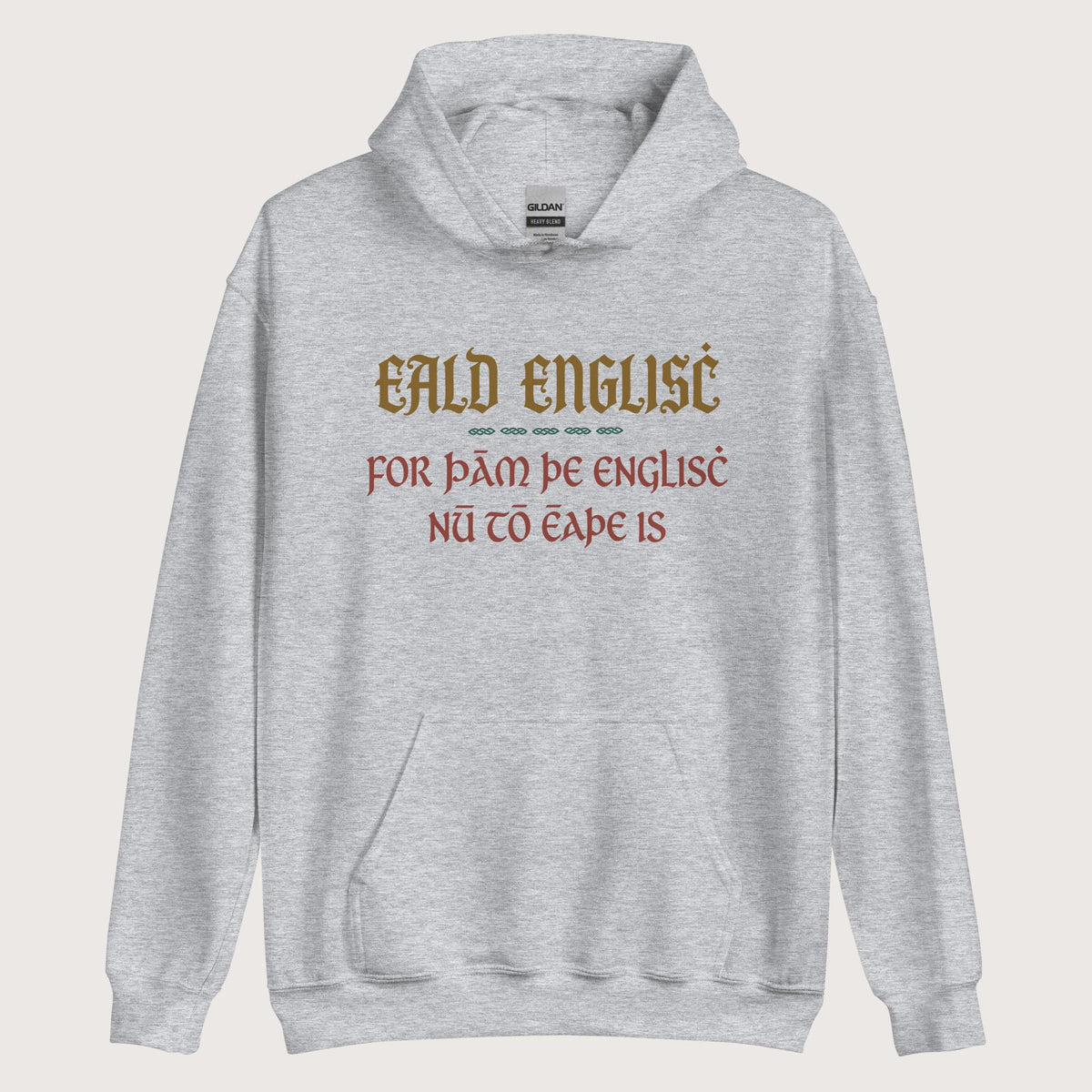Sport Grey Old English Because English Is Too Easy Now Hoodie - history buff gift by HistoHead