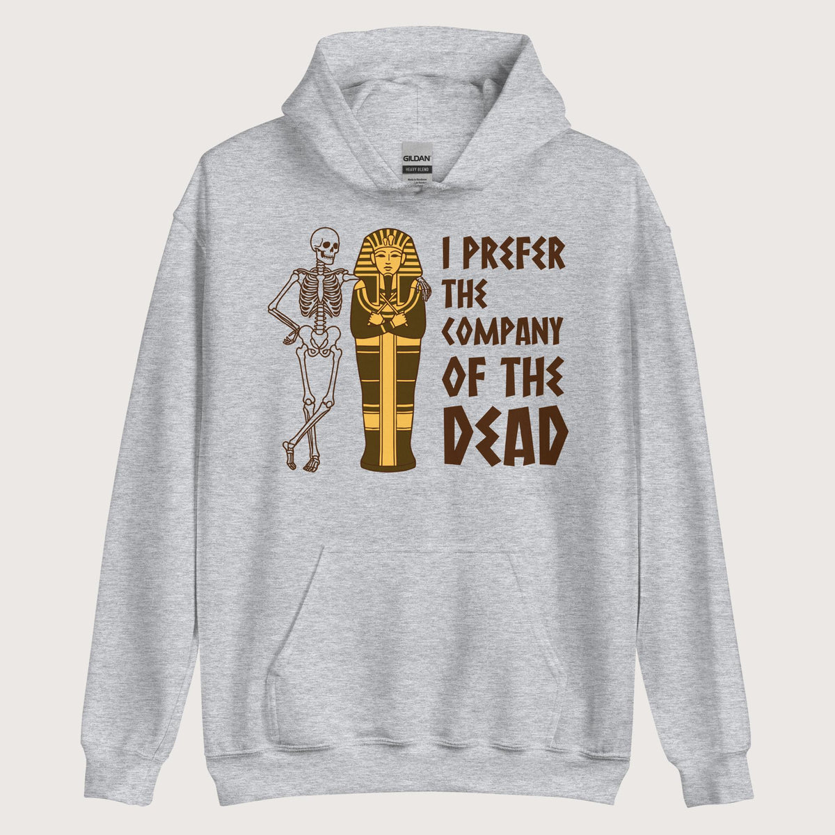 Sport Grey I Prefer the Company of the Dead Hoodie - history buff gift by HistoHead