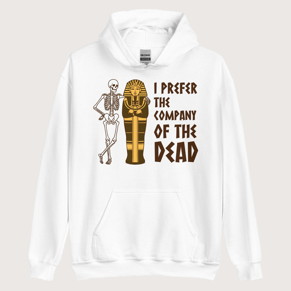 White I Prefer the Company of the Dead Hoodie - history buff gift by HistoHead