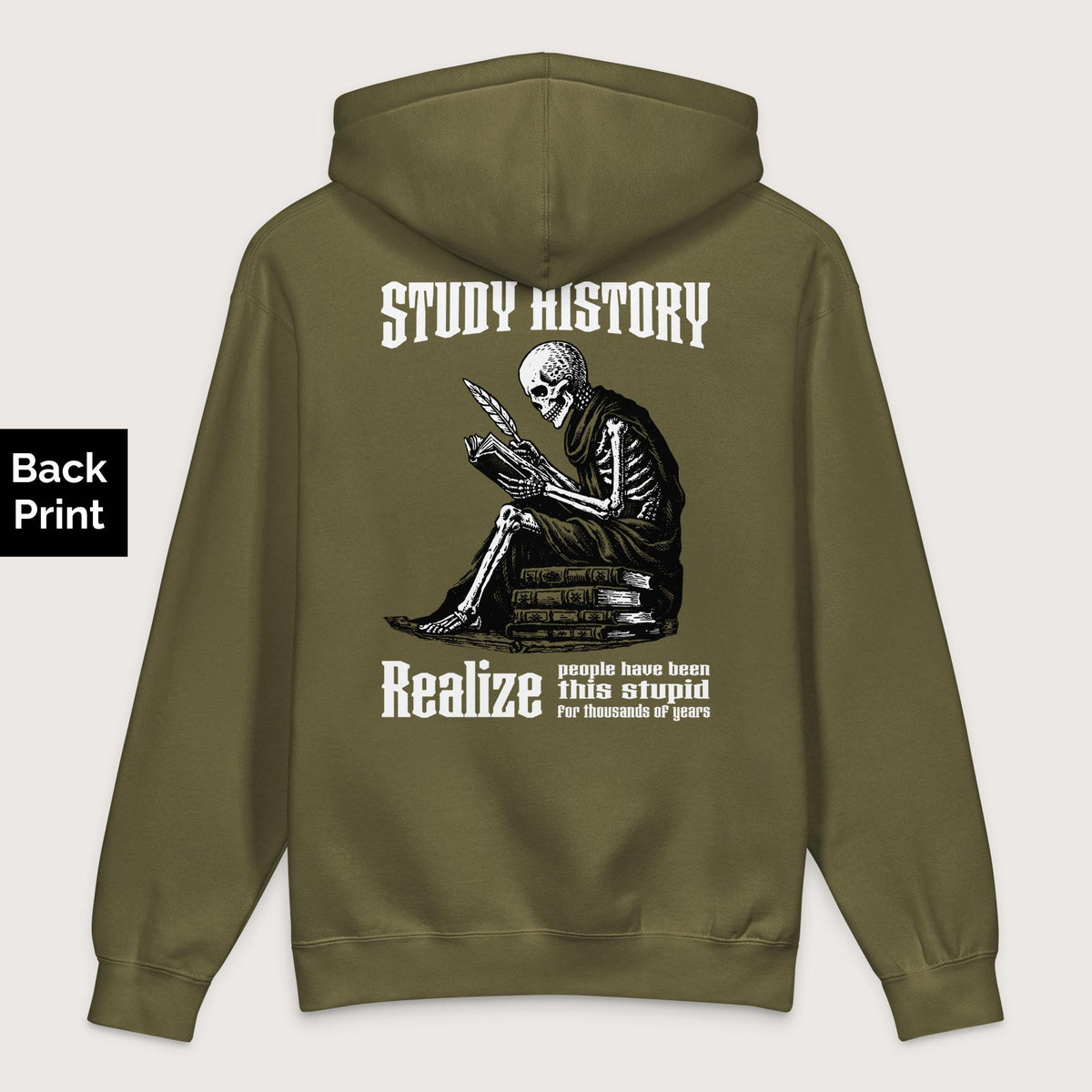 Army Study History - Premium Hoodie - Back Print - history buff gift by HistoHead
