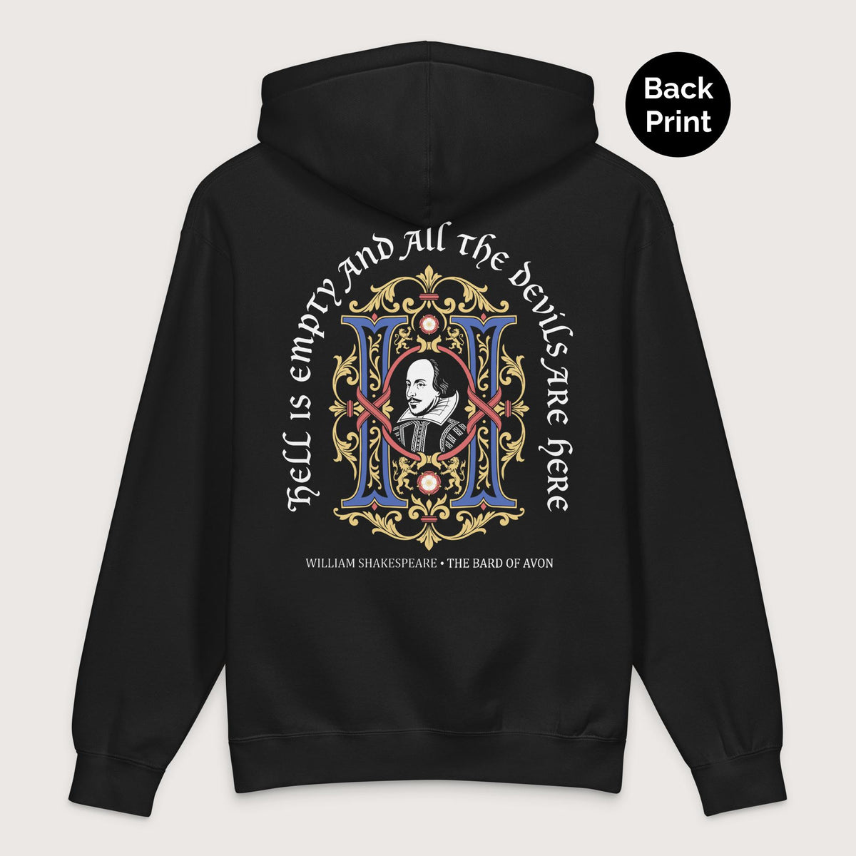 Black Shakespeare Hell Is Empty - Premium Hoodie - Back Print - history buff gift by HistoHead