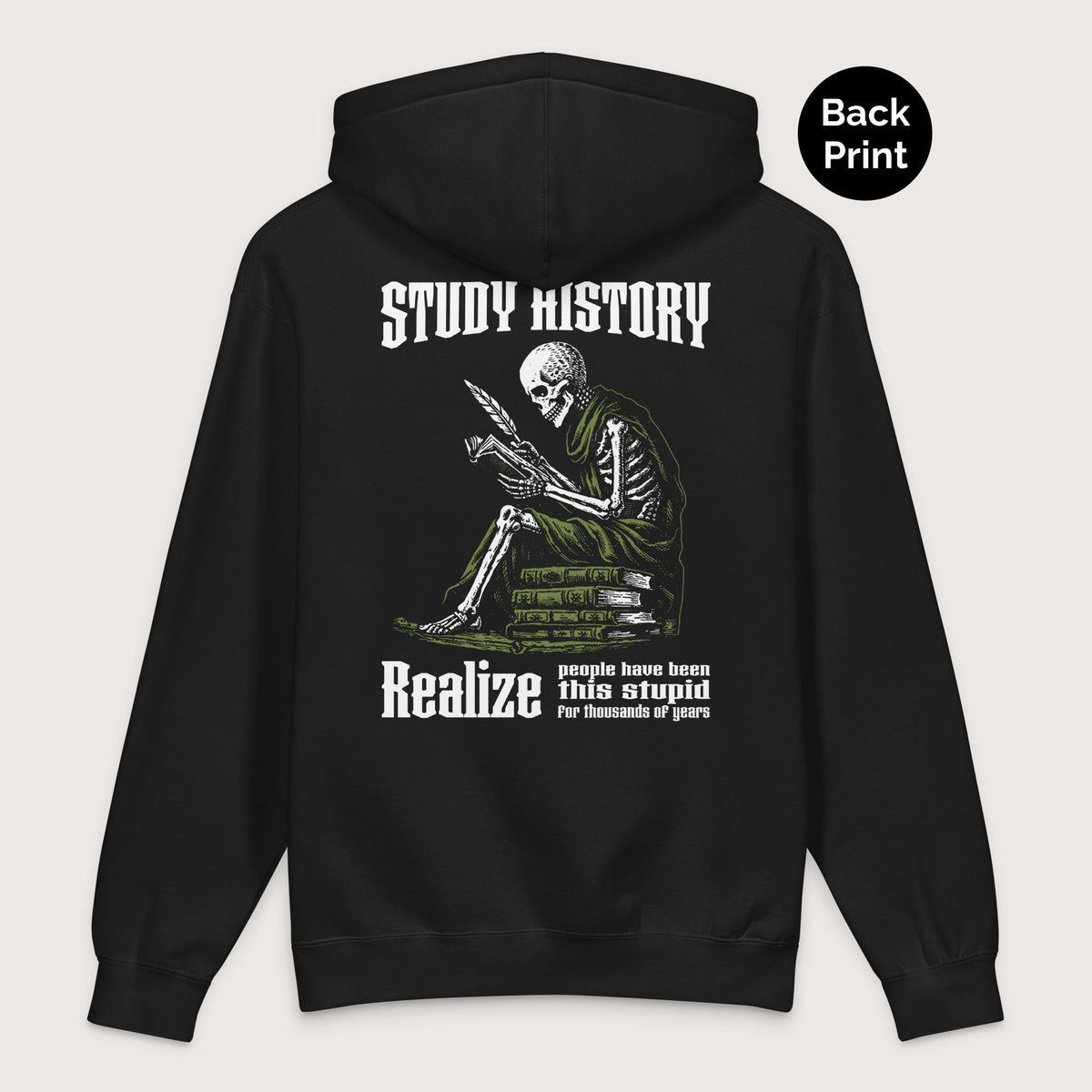 Black Study History - Premium Hoodie - Back Print - history buff gift by HistoHead