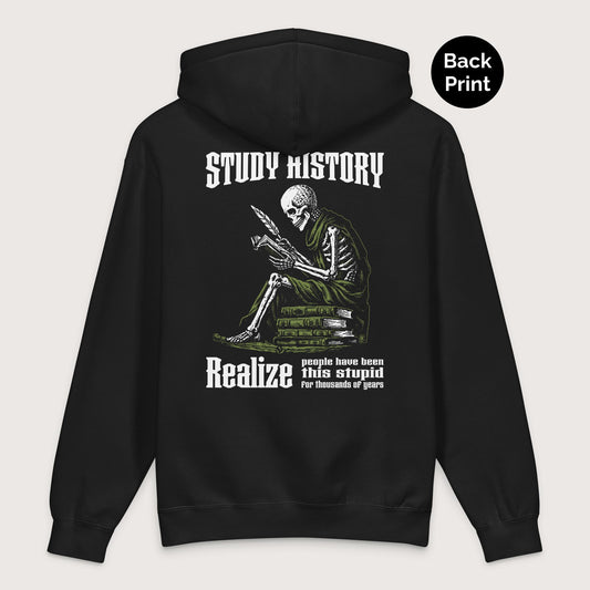 Black Study History - Premium Hoodie - Back Print - history buff gift by HistoHead