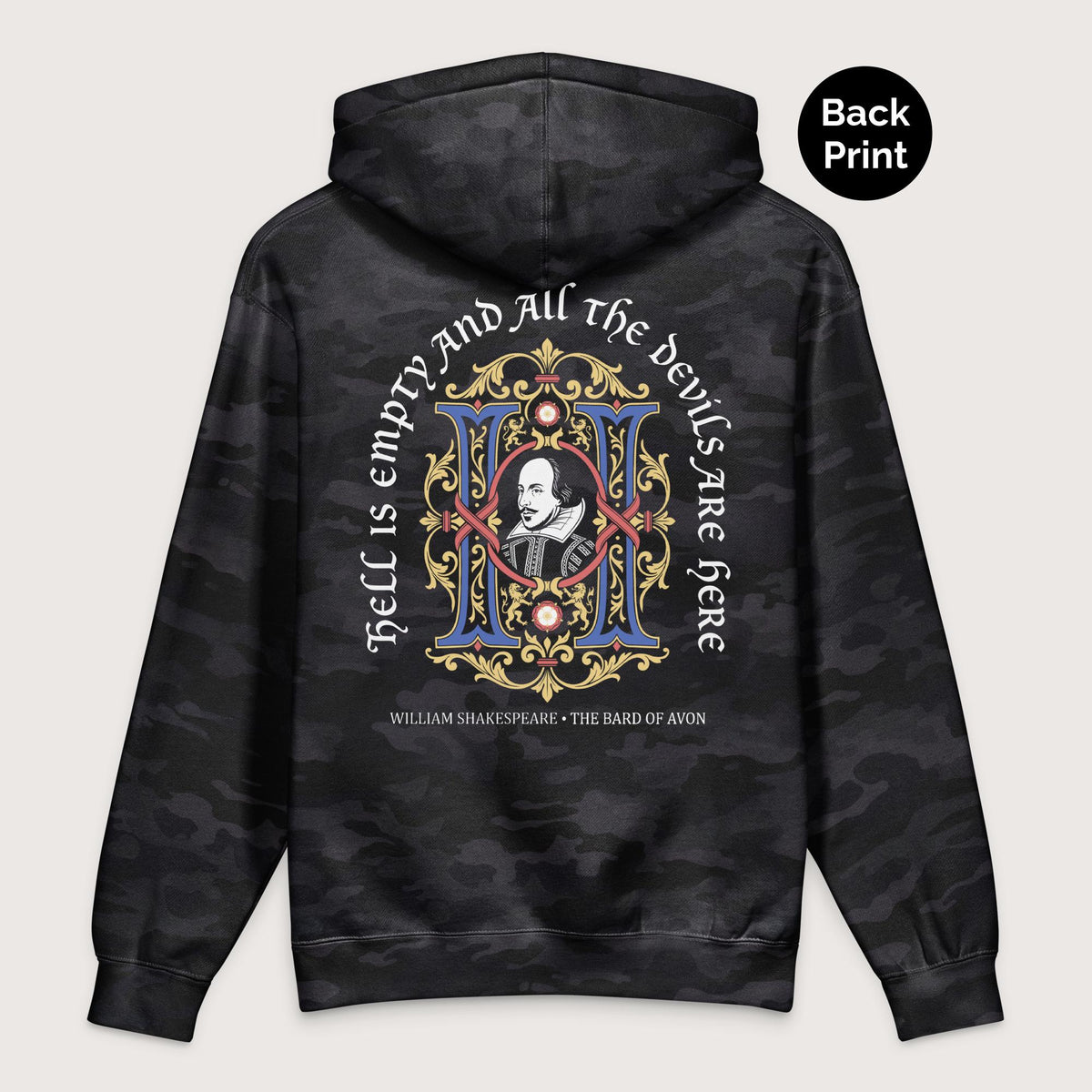 Black Camo Shakespeare Hell Is Empty - Premium Hoodie - Back Print - history buff gift by HistoHead
