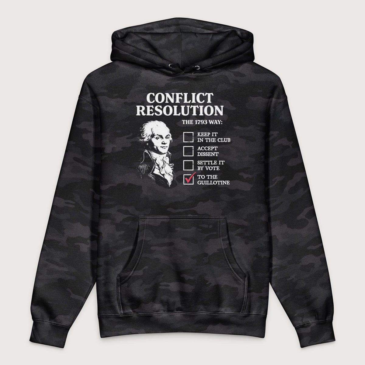 Black Camo Robespierre's Conflict Resolution - Premium Hoodie - history buff gift by HistoHead