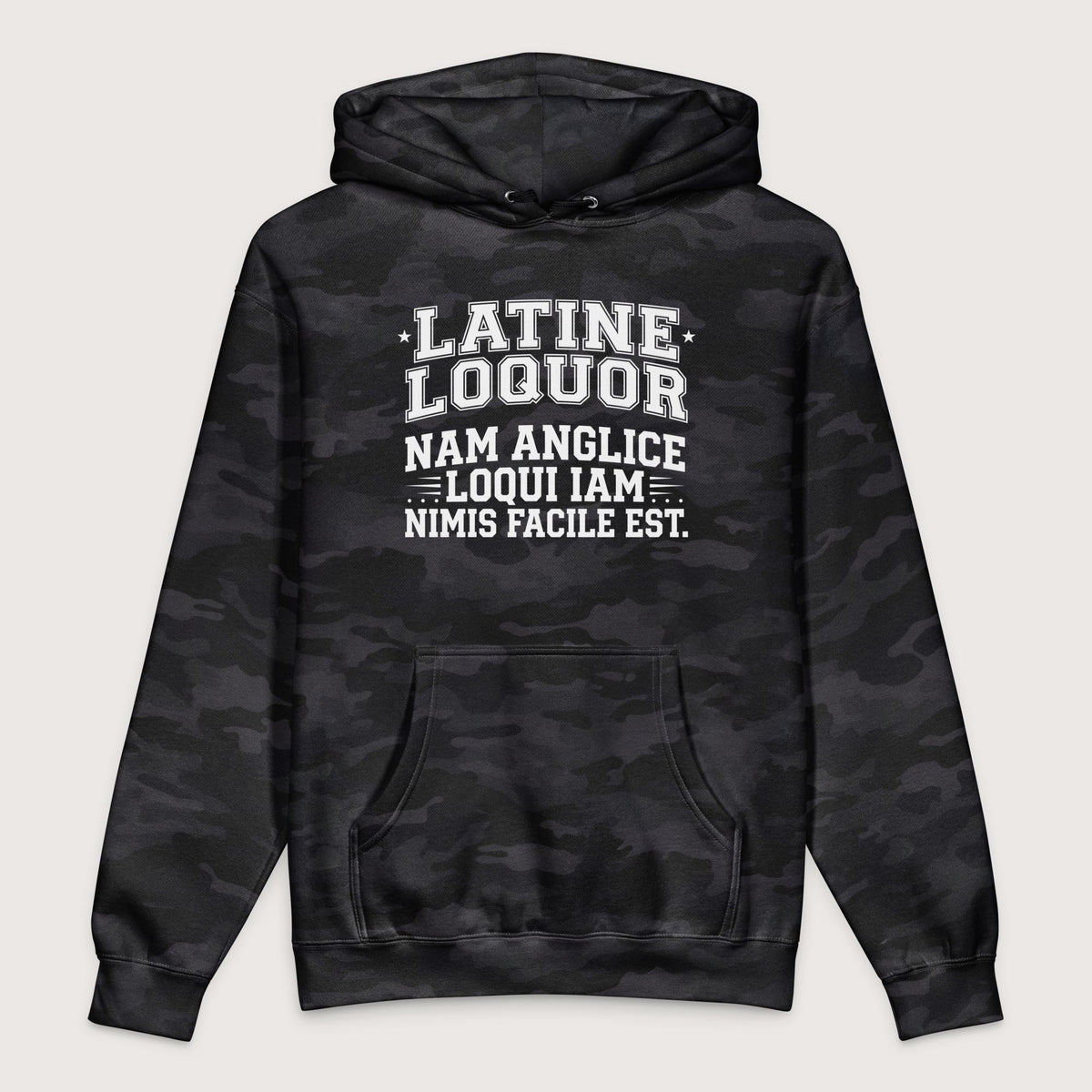 Black Camo I Speak Latin Because English Is Too Easy Now - Premium Hoodie - history buff gift by HistoHead