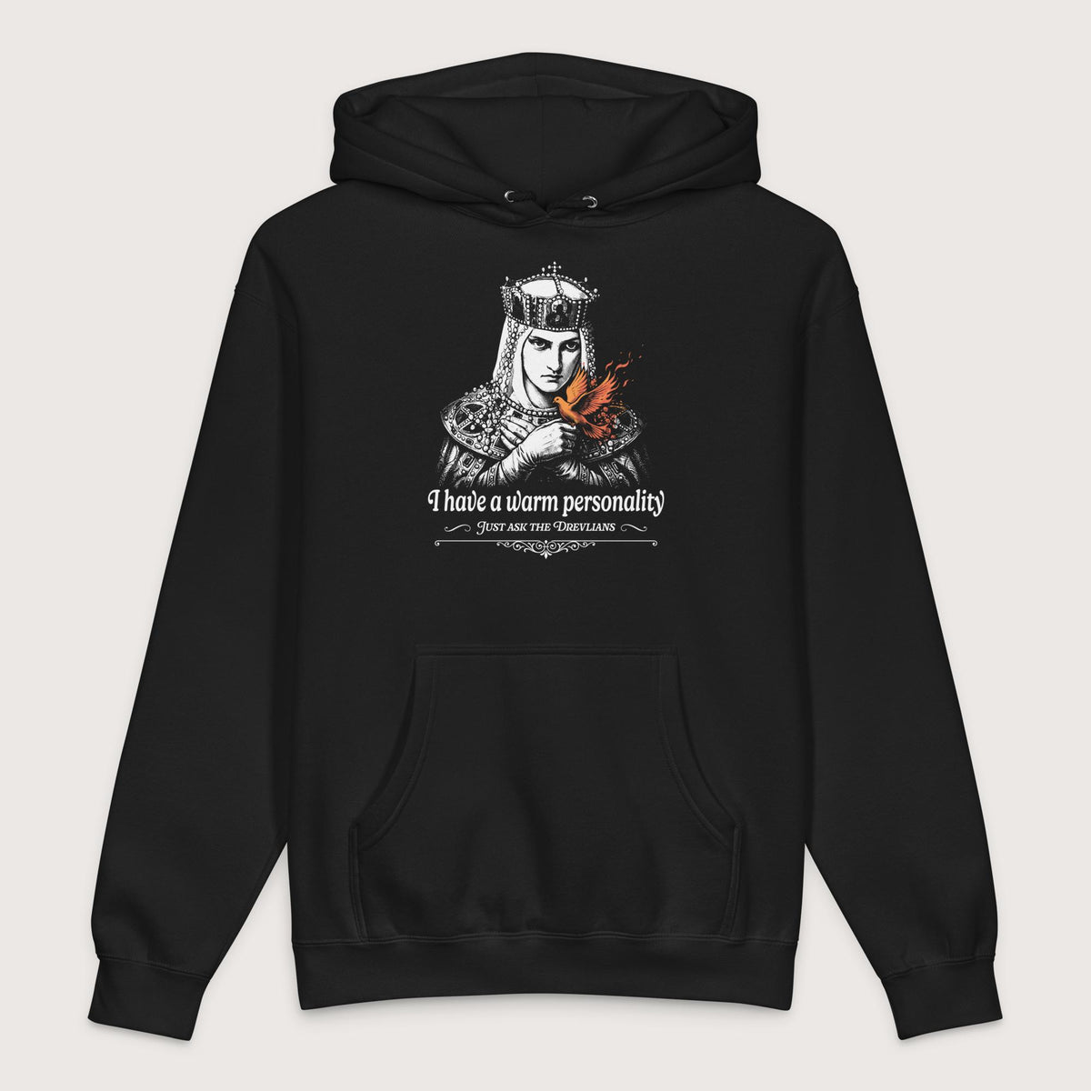 Black Olga of Kiev I Have a Warm Personality - Premium Hoodie - history buff gift by HistoHead