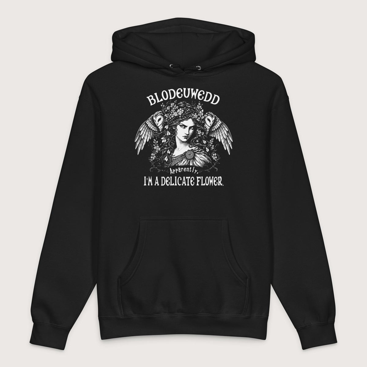 Black Blodeuwedd Apparently I'm A Delicate Flower - Premium Hoodie - history buff gift by HistoHead