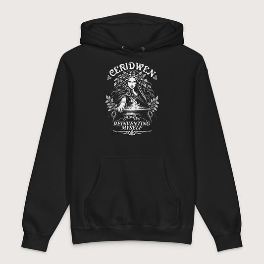 Black Ceridwen Always Reinventing Myself - Premium Hoodie - history buff gift by HistoHead