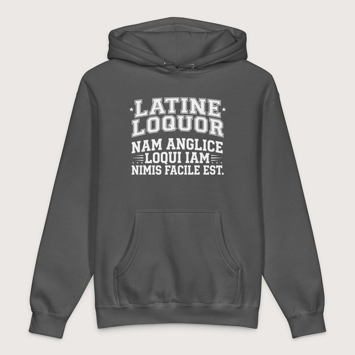 Charcoal Solid I Speak Latin Because English Is Too Easy Now - Premium Hoodie - history buff gift by HistoHead