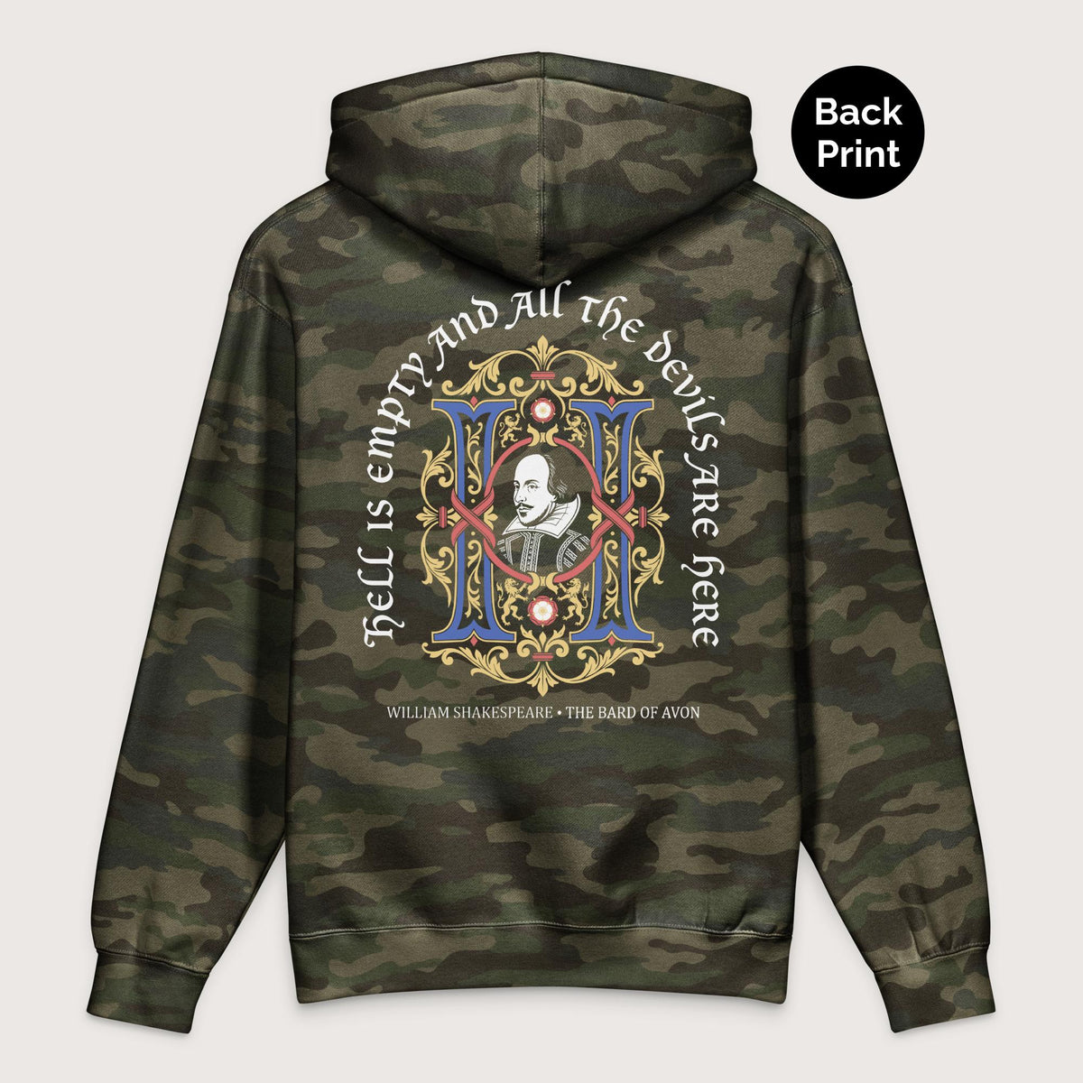 Forest Camo Shakespeare Hell Is Empty - Premium Hoodie - Back Print - history buff gift by HistoHead