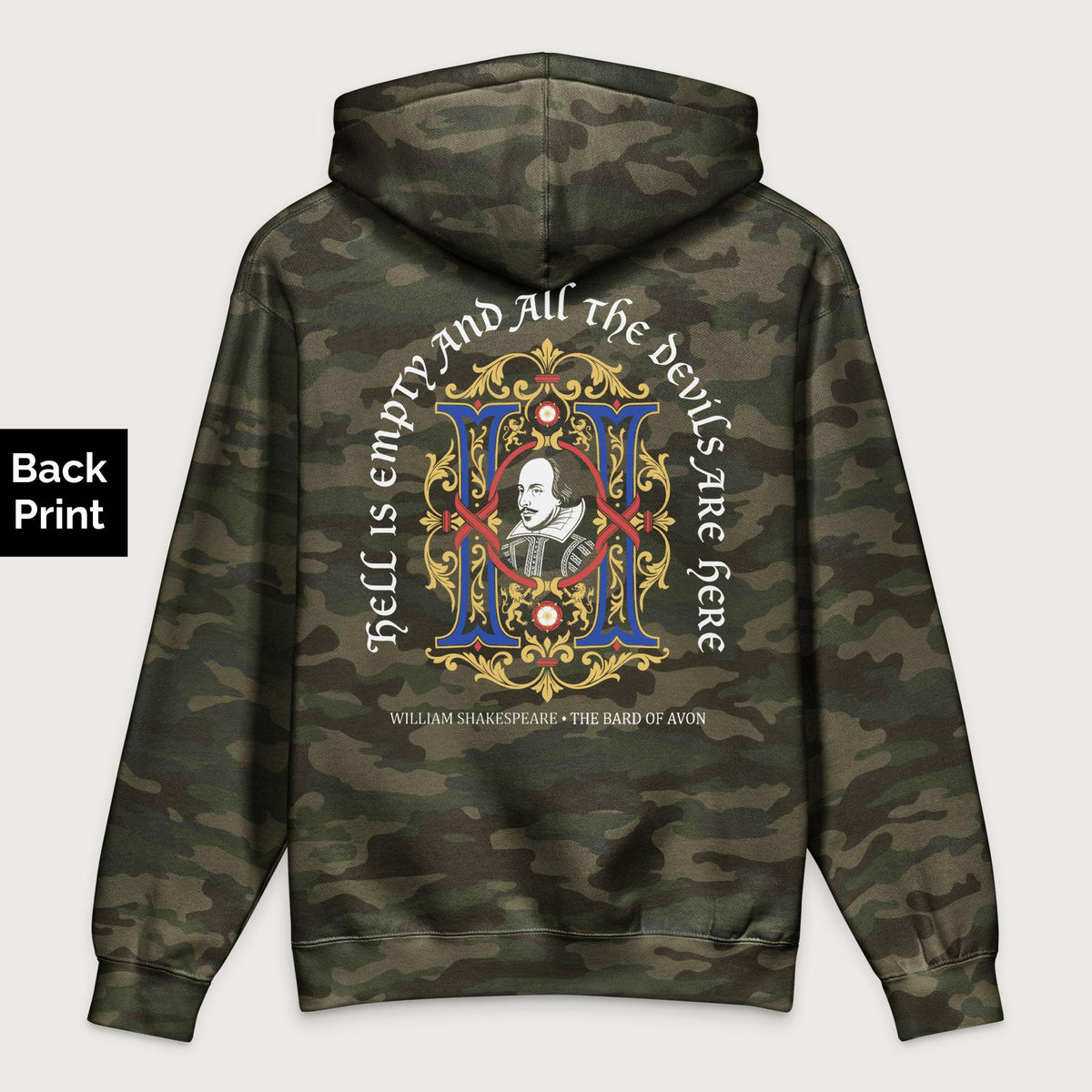 Forest Camo Shakespeare Hell Is Empty - Premium Hoodie - Back Print - history buff gift by HistoHead