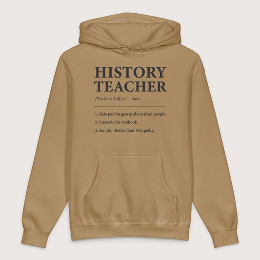 Sandstone History Teacher Definition - Premium Hoodie - history buff gift by HistoHead