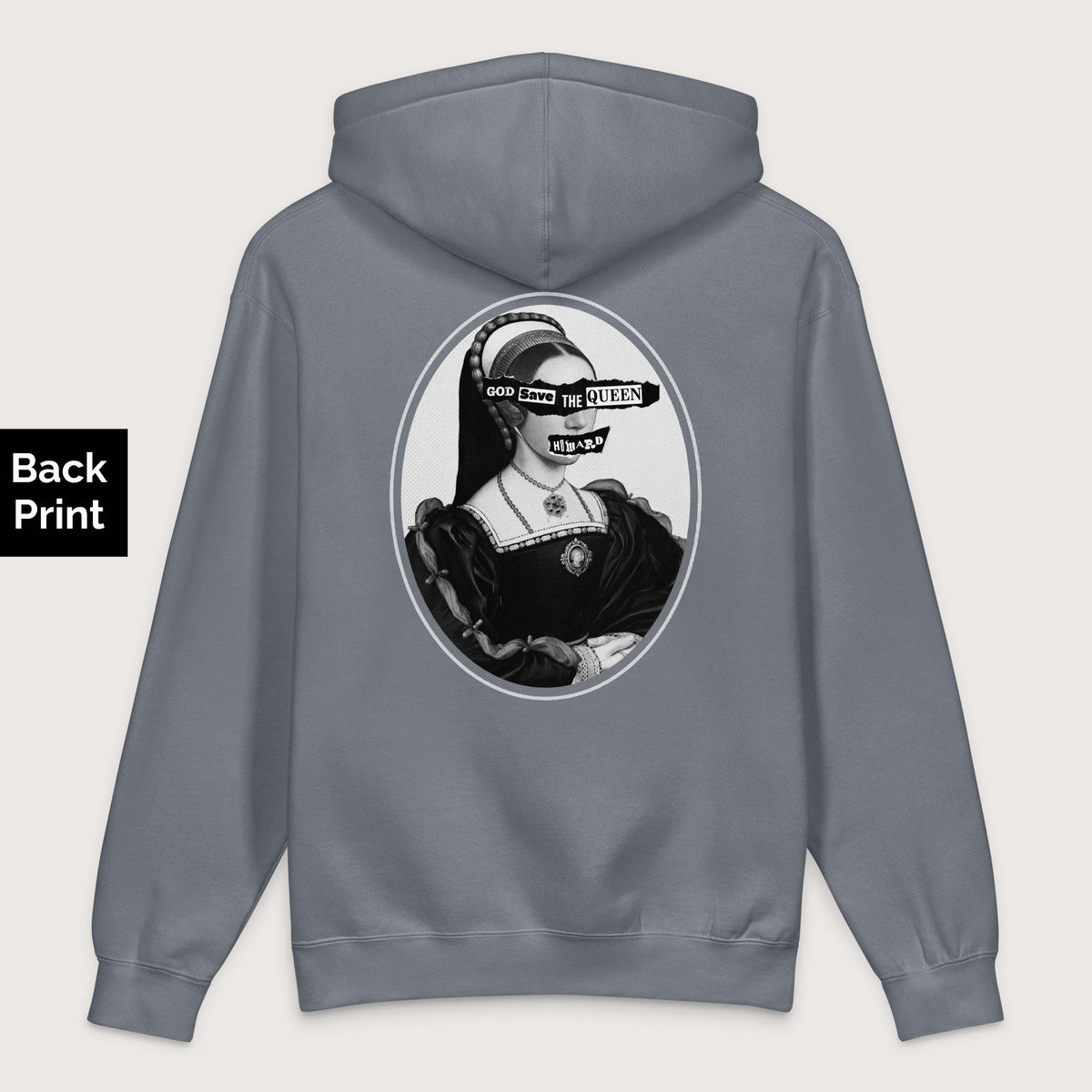 Storm Blue God Save the Queen Catherine Howard - Premium Hoodie - Back Print - history buff gift by HistoHead