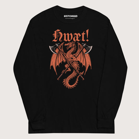 Black Hwæt Dragon Axe - Long Sleeve - history buff gift by HistoHead