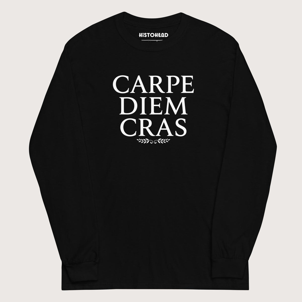 Black Seize the Day Tomorrow in Latin - Long Sleeve - history buff gift by HistoHead