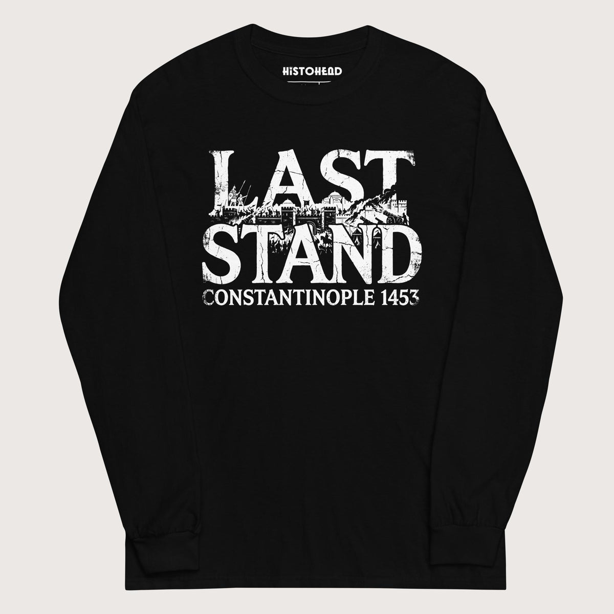 Black Last Stand Constantinople 1453 - Long Sleeve - history buff gift by HistoHead