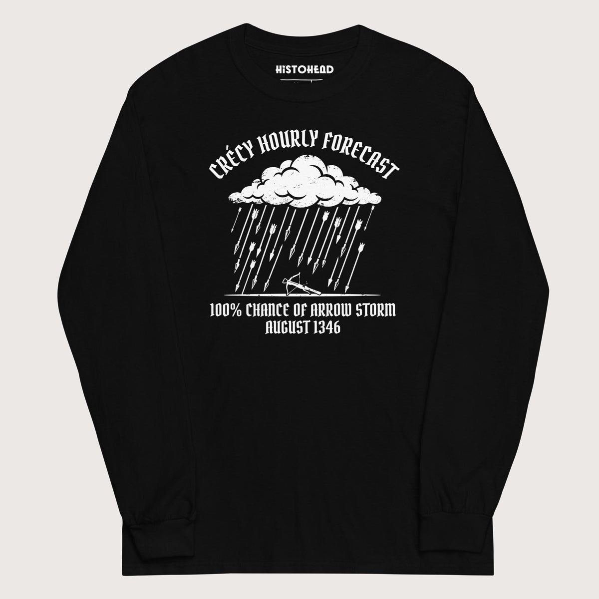 Black Crecy Arrow Storm Forecast - Long Sleeve - history buff gift by HistoHead