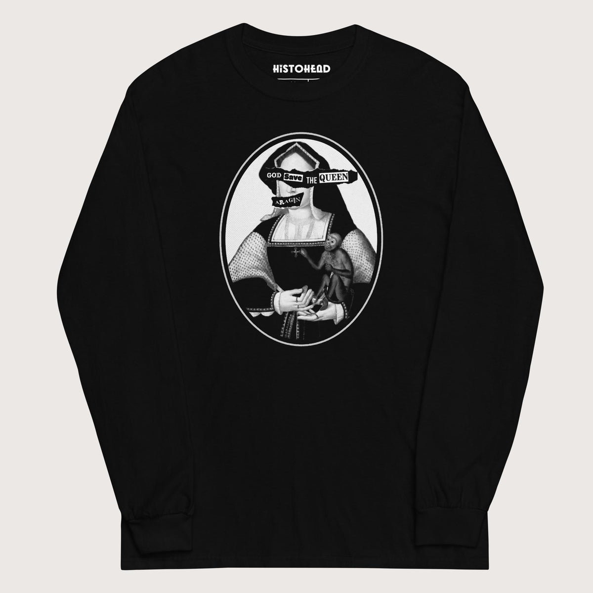 Black God Save the Queen Katherine of Aragon - Long Sleeve - history buff gift by HistoHead