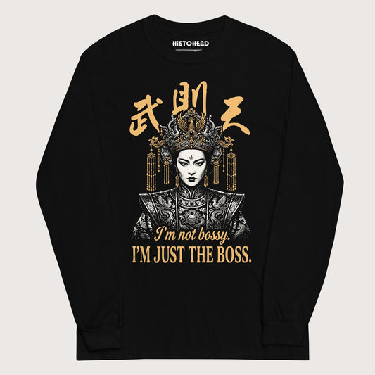Black Wu Zetian I'm Not Bossy - Long Sleeve - history buff gift by HistoHead