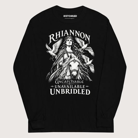 Black Rhiannon Uncatchable Unavailable Unbridled - Long Sleeve - history buff gift by HistoHead