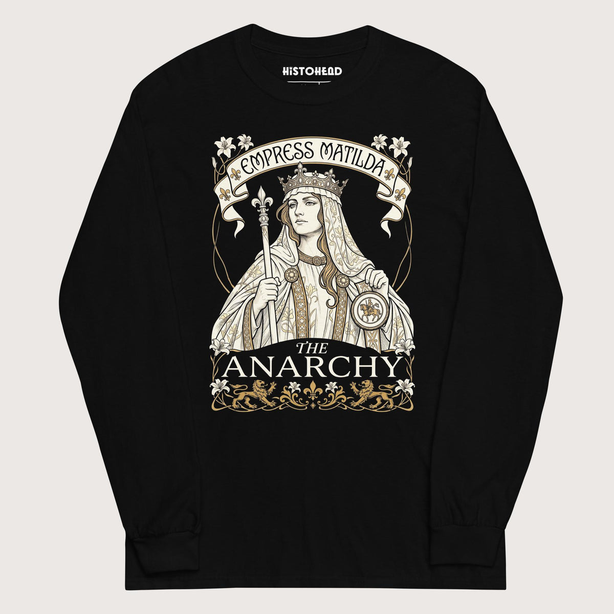 Black Empress Matilda The Anarchy - Long Sleeve - history buff gift by HistoHead