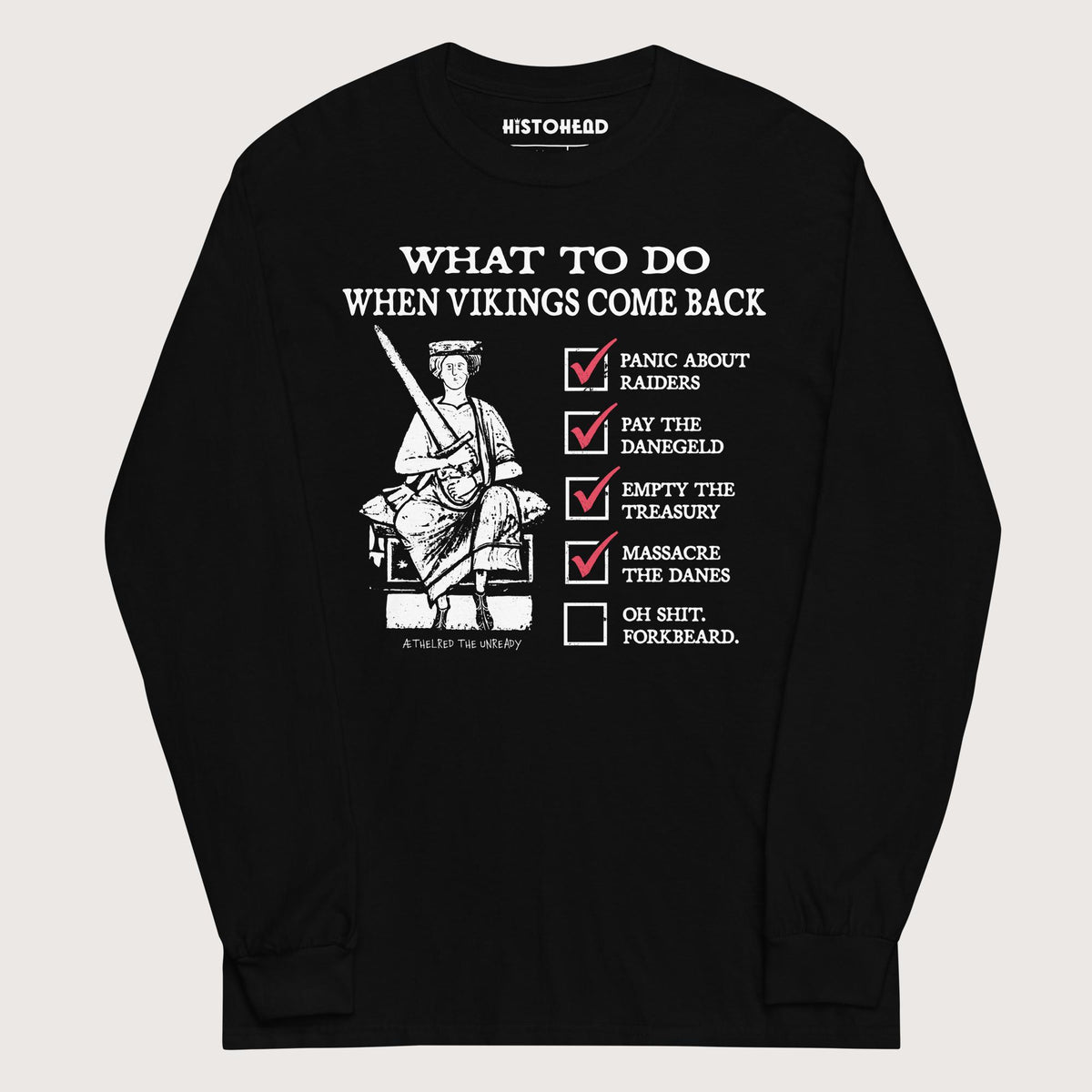 Black Æthelred the Unready Viking Raid Survival Guide - Long Sleeve - history buff gift by HistoHead