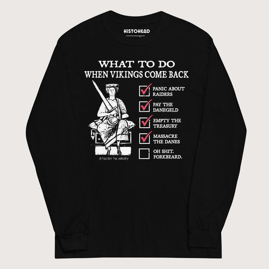 Black Æthelred the Unready Viking Raid Survival Guide - Long Sleeve - history buff gift by HistoHead