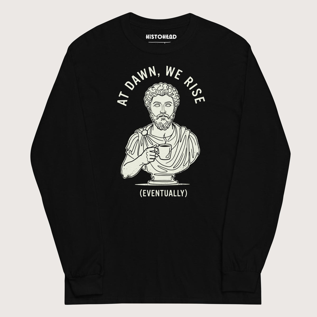 Black At Dawn We Rise - Long Sleeve - history buff gift by HistoHead