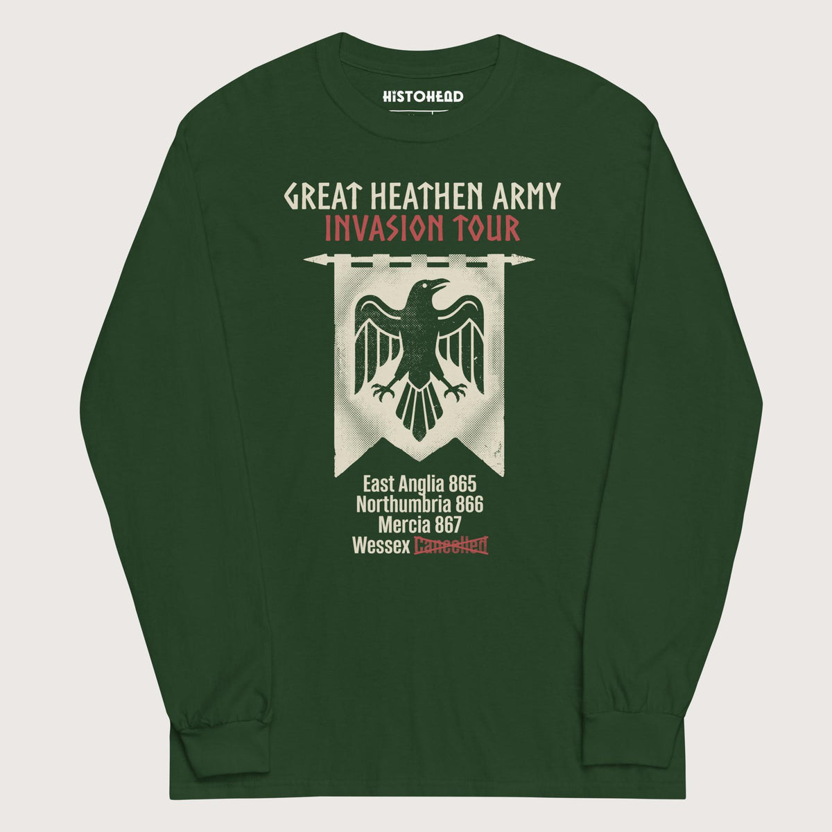 Forest Green Great Heathen Army Invasion Tour - Long Sleeve - history buff gift by HistoHead